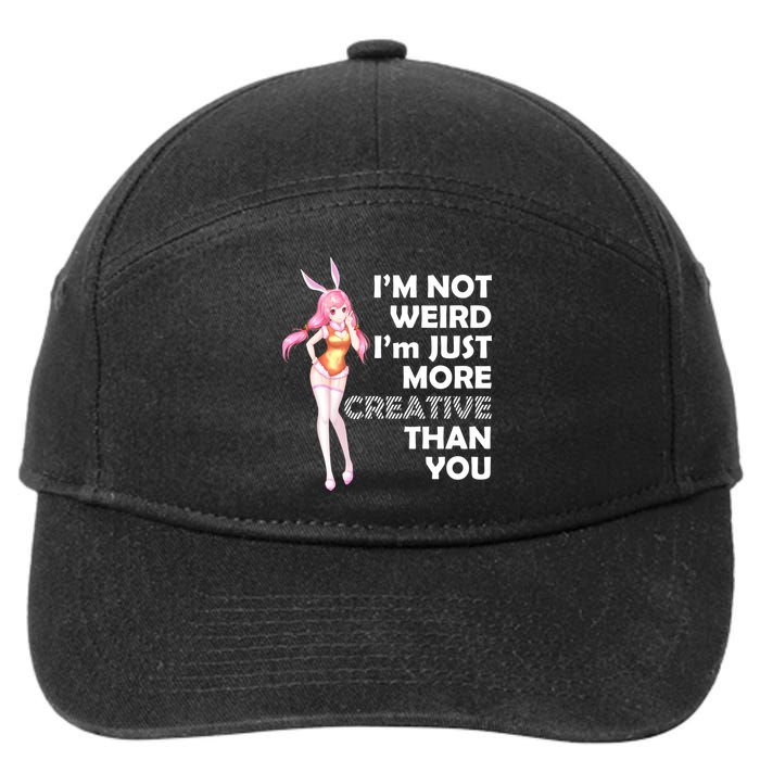 I'm Not Weird I'm Just More Creative Than You Anime Girl 7-Panel Snapback Hat
