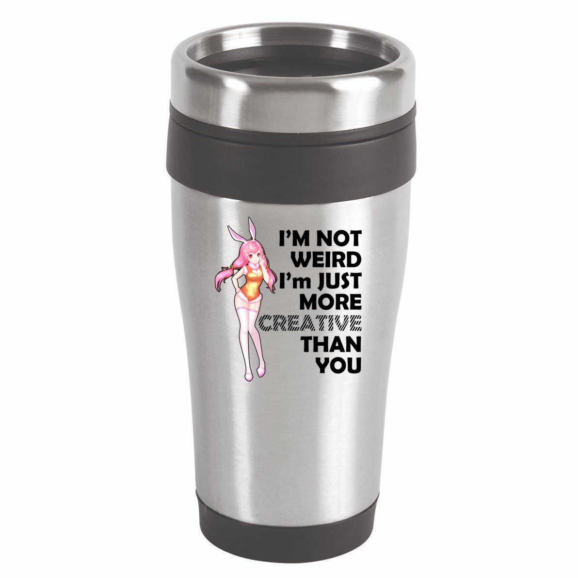 I'm Not Weird I'm Just More Creative Than You Anime Girl 16oz Travel Tumbler