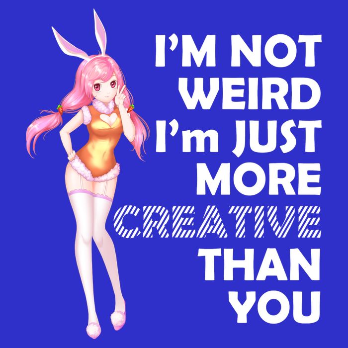 I'm Not Weird I'm Just More Creative Than You Anime Girl Magnet