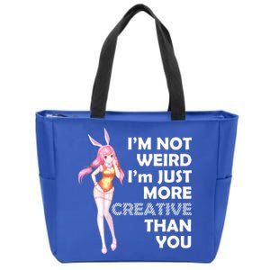 I'm Not Weird I'm Just More Creative Than You Anime Girl Zip Tote Bag