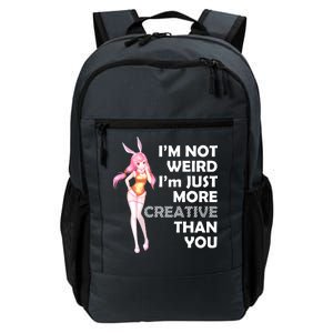 I'm Not Weird I'm Just More Creative Than You Anime Girl Daily Commute Backpack