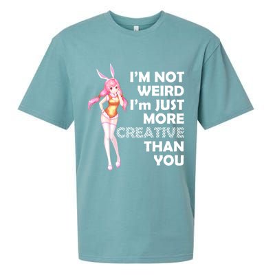 I'm Not Weird I'm Just More Creative Than You Anime Girl Sueded Cloud Jersey T-Shirt