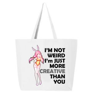 I'm Not Weird I'm Just More Creative Than You Anime Girl 25L Jumbo Tote