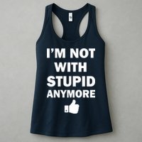 I'm Not With Stupid Anymore Womens Tank Top