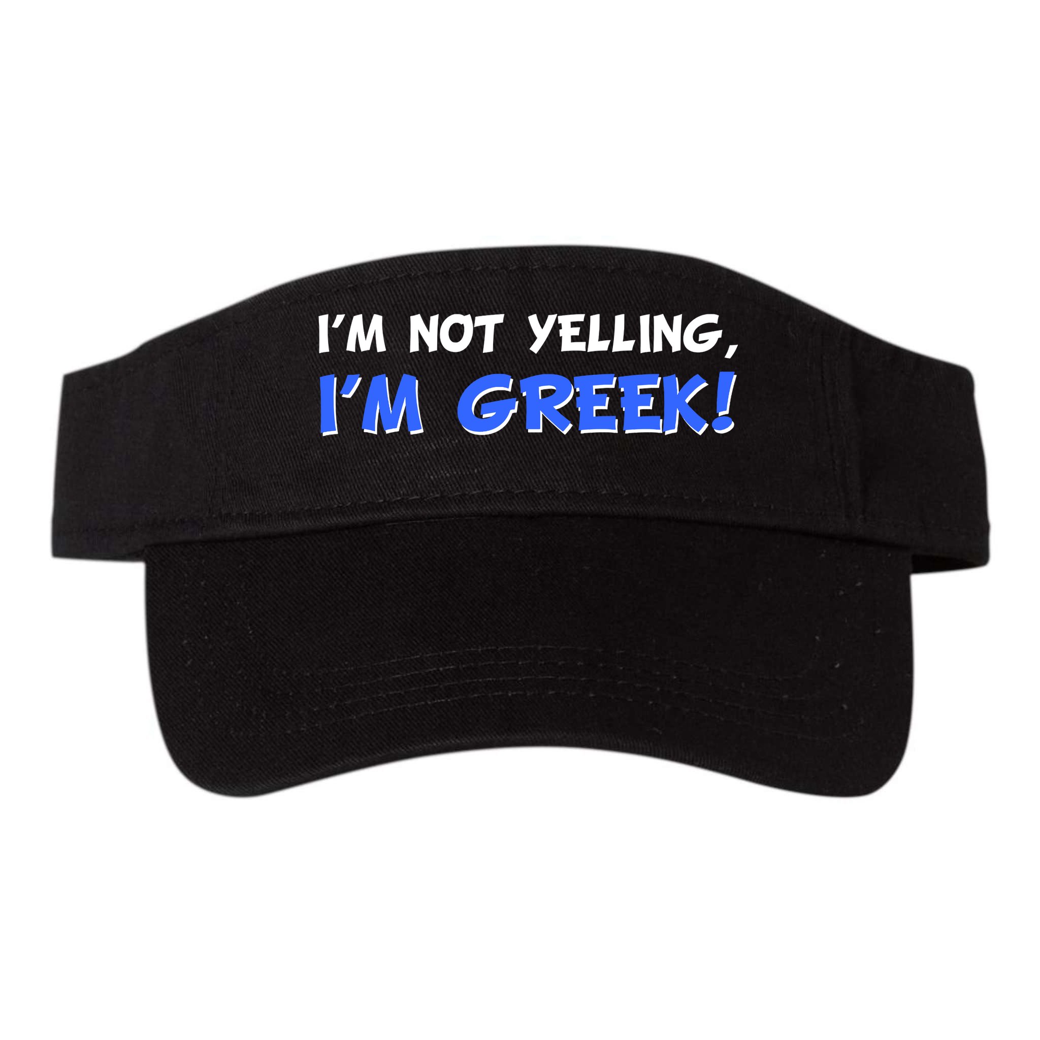 I'm Not Yelling, I'm Greek! Visor