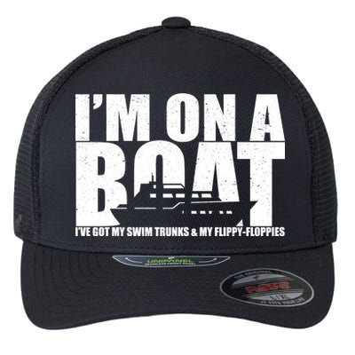 I'm On A Boat Funny Cruise Vacation Flexfit Unipanel Trucker Cap