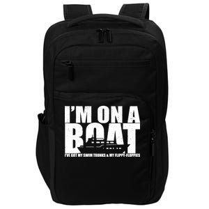 I'm On A Boat Funny Cruise Vacation Impact Tech Backpack