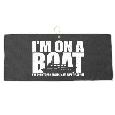 I'm On A Boat Funny Cruise Vacation Large Microfiber Waffle Golf Towel