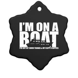 I'm On A Boat Funny Cruise Vacation Ceramic Star Ornament