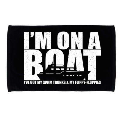 I'm On A Boat Funny Cruise Vacation Microfiber Hand Towel