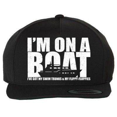 I'm On A Boat Funny Cruise Vacation Wool Snapback Cap