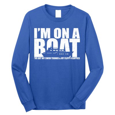 I'm On A Boat Funny Cruise Vacation Long Sleeve Shirt
