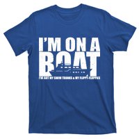 I'm On A Boat Funny Cruise Vacation T-Shirt