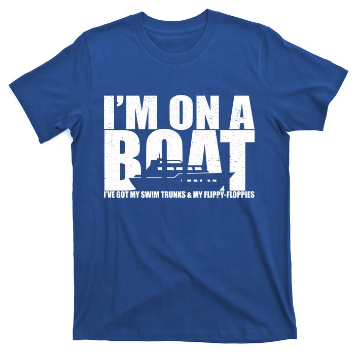 I'm On A Boat Funny Cruise Vacation T-Shirt