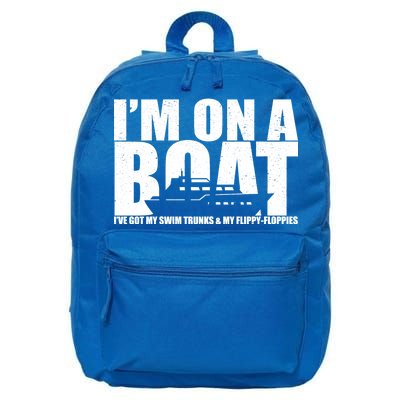 I'm On A Boat Funny Cruise Vacation 16 in Basic Backpack