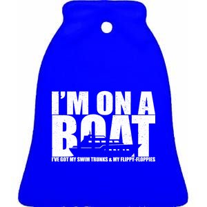 I'm On A Boat Funny Cruise Vacation Ceramic Bell Ornament