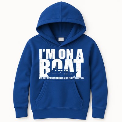I'm On A Boat Funny Cruise Vacation Kids Hoodie