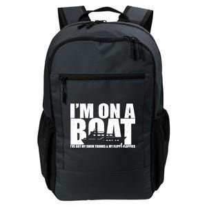 I'm On A Boat Funny Cruise Vacation Daily Commute Backpack