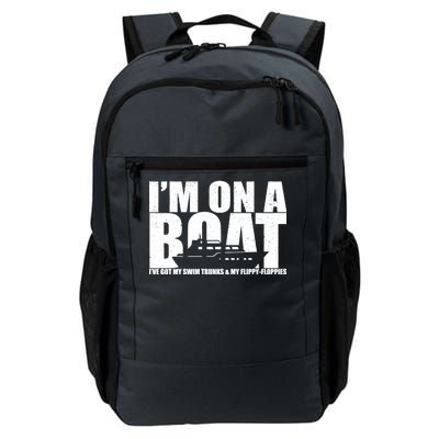 I'm On A Boat Funny Cruise Vacation Daily Commute Backpack