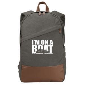 I'm On A Boat Funny Cruise Vacation Cotton Canvas Backpack