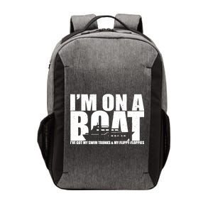 I'm On A Boat Funny Cruise Vacation Vector Backpack