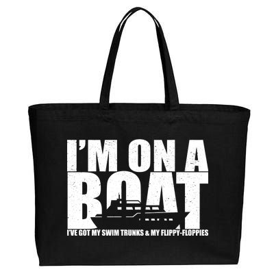 I'm On A Boat Funny Cruise Vacation Cotton Canvas Jumbo Tote