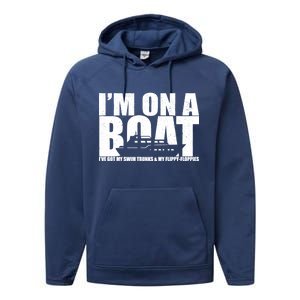 I'm On A Boat Funny Cruise Vacation Performance Fleece Hoodie