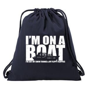 I'm On A Boat Funny Cruise Vacation Drawstring Bag