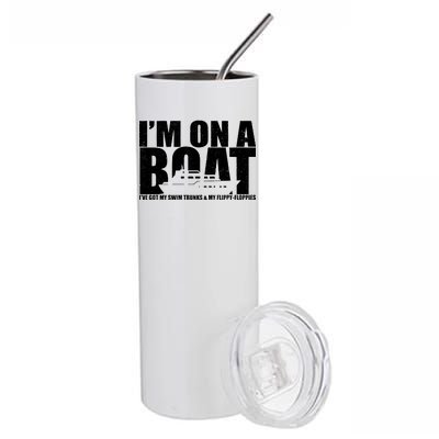 I'm On A Boat Funny Cruise Vacation Stainless Steel Tumbler