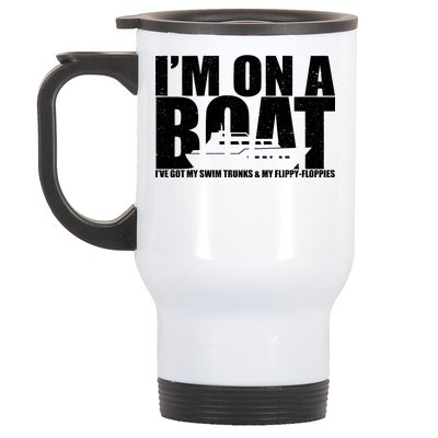 I'm On A Boat Funny Cruise Vacation Stainless Steel Travel Mug