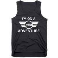 I'm On A Mini Adventure Tank Top