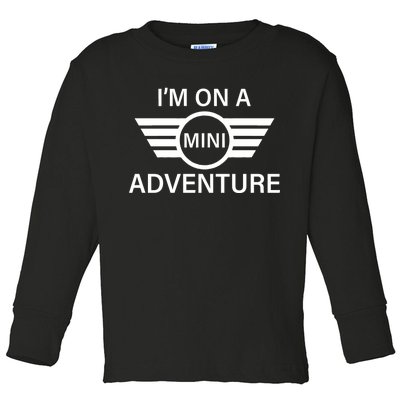 I'm On A Mini Adventure Toddler Long Sleeve Shirt