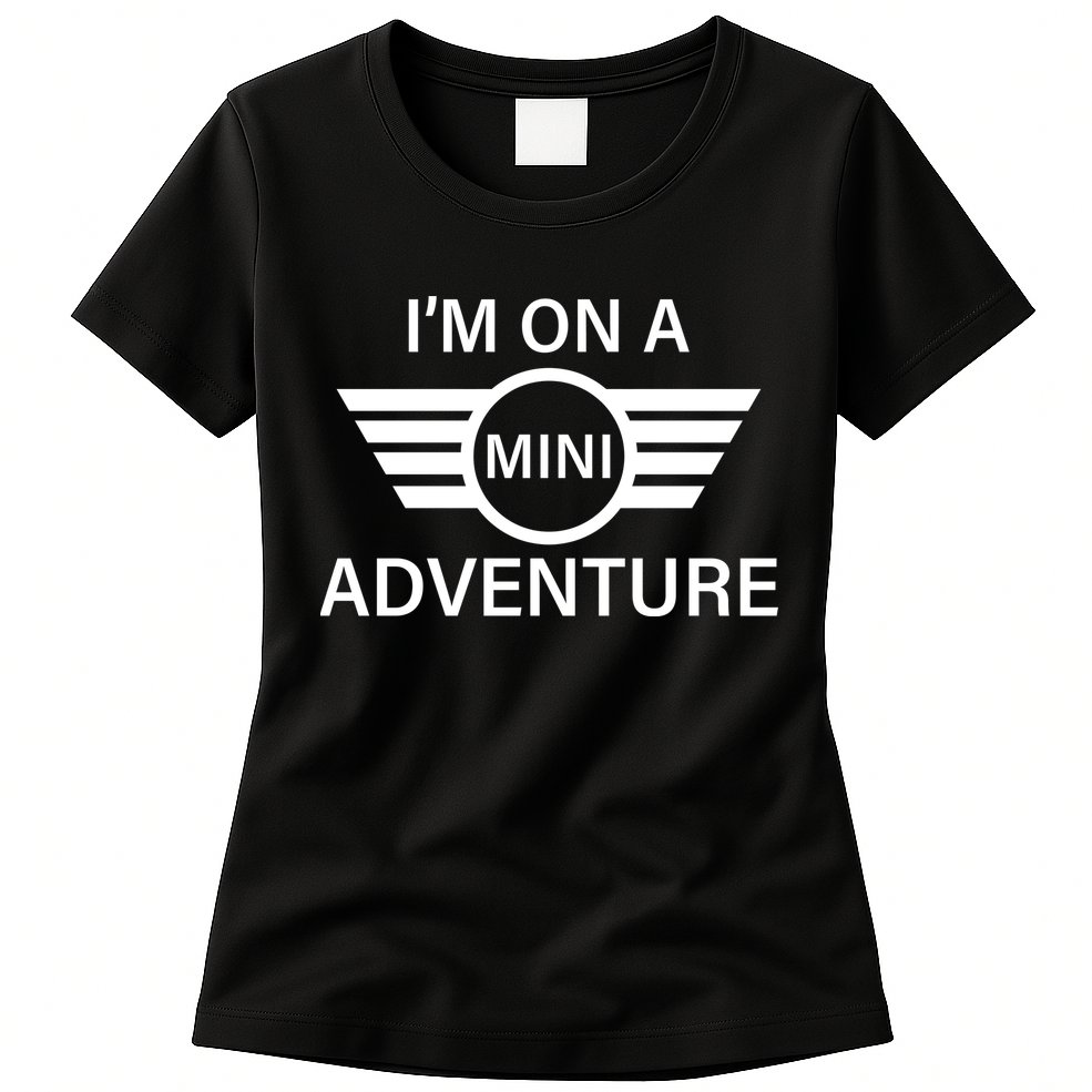 I'm On A Mini Adventure Womens T-Shirt