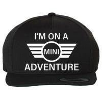 I'm On A Mini Adventure Wool Snapback Cap