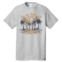 I'm On Island Time Tall T-Shirt