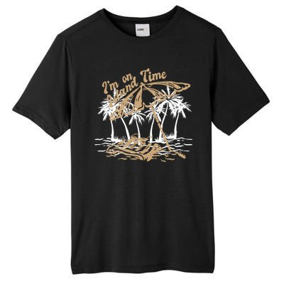 I'm On Island Time Tall Fusion ChromaSoft Performance T-Shirt