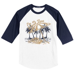 I'm On Island Time Baseball Sleeve Shirt