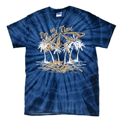 I'm On Island Time Tie-Dye T-Shirt