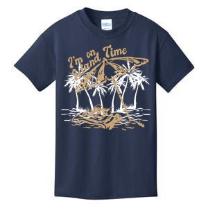 I'm On Island Time Kids T-Shirt