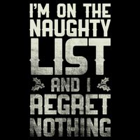 I'm On The Naughty List And I Regret Nothing Legacy Cool Fit Booney Bucket Hat