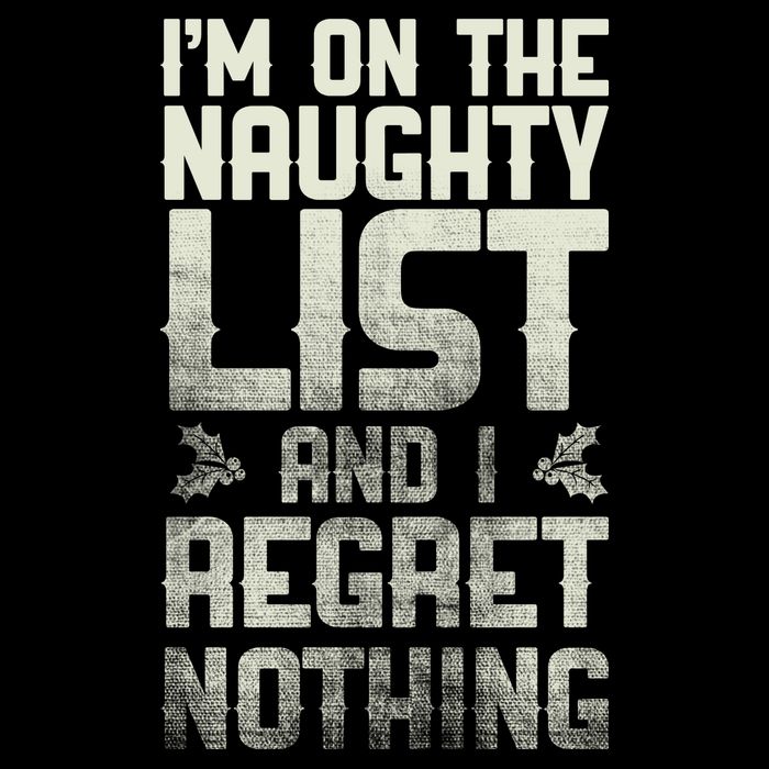 I'm On The Naughty List And I Regret Nothing Legacy Cool Fit Booney Bucket Hat
