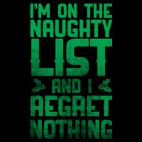 I'm On The Naughty List And I Regret Nothing 16oz Travel Tumbler