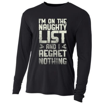 I'm On The Naughty List And I Regret Nothing Cooling Performance Long Sleeve Crew