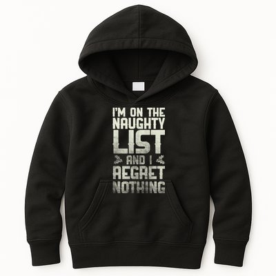 I'm On The Naughty List And I Regret Nothing Kids Hoodie