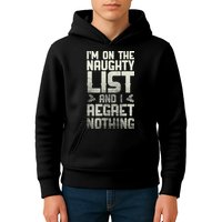 I'm On The Naughty List And I Regret Nothing Kids Hoodie