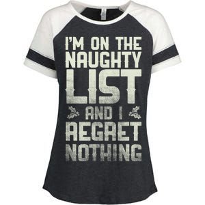 I'm On the Naughty List and I Regret Nothing  Enza Ladies Jersey Colorblock Tee