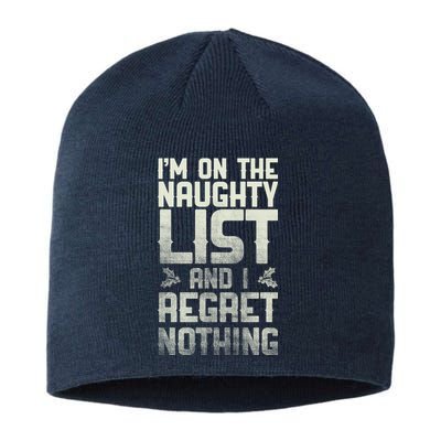 I'm On the Naughty List and I Regret Nothing  Sustainable Beanie