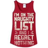 I'm On the Naughty List and I Regret Nothing  Ladies Essential Tank