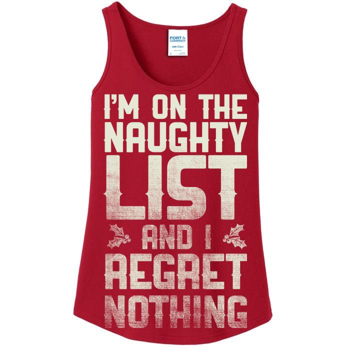 I'm On the Naughty List and I Regret Nothing  Ladies Essential Tank