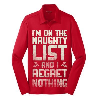 I'm On the Naughty List and I Regret Nothing  Silk Touch Performance Long Sleeve Polo